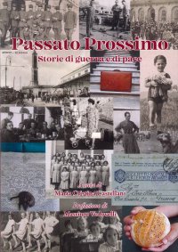 Immagine copertina libro Passato Prossimo. Storie di guerra e di pace