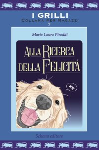 Immagine copertina libro Alla ricerca della felicità