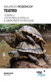 Immagine copertina libro Teatro. I cavalli. Lotta nella stalla. Il mercante di reliquie