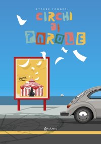Immagine copertina libro Circhi di parole. Poesie e altro...