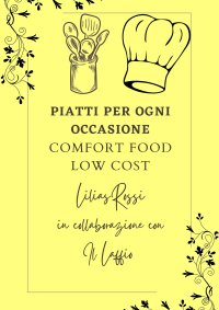 Immagine copertina libro Piatti per ogni occasione. Comfort food low cost