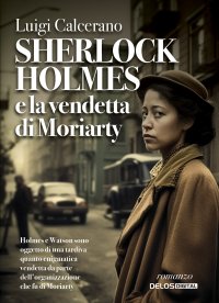Immagine copertina libro Sherlock Holmes e la vendetta di Moriarty
