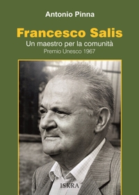 Immagine copertina libro Francesco Salis. Un maestro per la comunità. Premio Unesco 1967