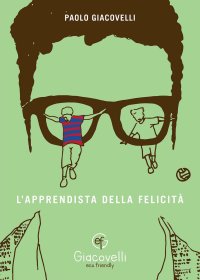 Immagine copertina libro L'apprendista della felicità