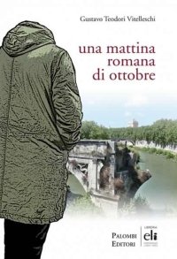 Immagine copertina libro Una mattina romana di ottobre