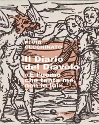 Immagine copertina libro Il diario del diavolo. «È l'uomo che tenta me, non io lui»