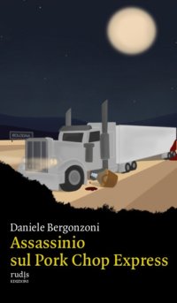 Immagine copertina libro Assassinio sul Pork Chop Express