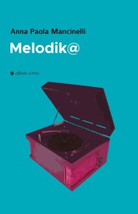 Immagine copertina libro Melodik@