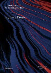 Immagine copertina libro Io, Blu e Rosso