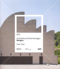 Immagine copertina libro AER. Architettura Emilia Romagna. Bologna. Ediz. a colori