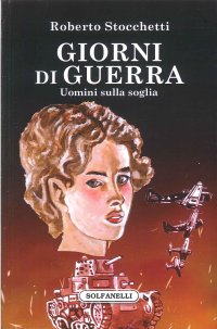 Immagine copertina libro Giorni di guerra. Uomini sulla soglia