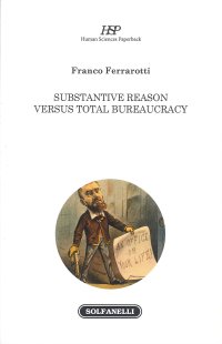 Immagine copertina libro Substantive reason versus total bureaucracy