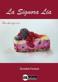 Immagine copertina libro La signora Lia