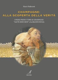 Immagine copertina libro Champagne: alla scoperta della verità