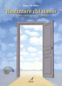 Immagine copertina libro Realizzare chi siamo. Il nostro contributo al mondo