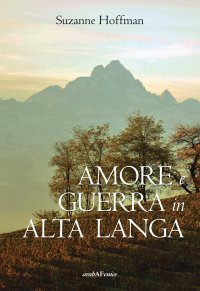 Immagine copertina libro Amore e guerra in Alta Langa