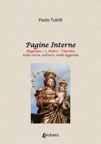 Immagine copertina libro Pagine interne. Magisano, S. Pietro, Vincolise nella storia, nell'arte, nella leggenda