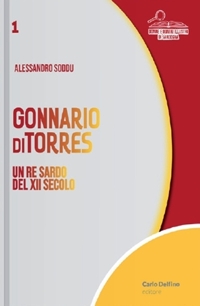 Immagine copertina libro Gonnario di Torres. Un re sardo del XII secolo