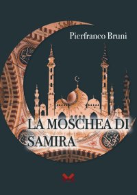 Immagine copertina libro La moschea di Samira