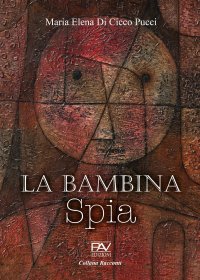 Immagine copertina libro La bambina spia