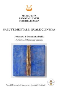 Immagine copertina libro Salute mentale: quale clinica?