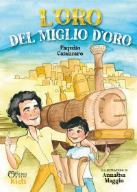 Immagine copertina libro L'oro del miglio d'oro