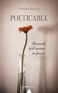 Immagine copertina libro Poeticable. Racconti dell'anima in poesia
