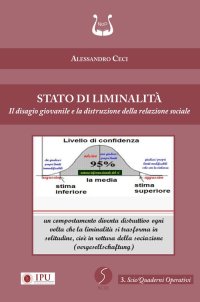 Immagine copertina libro Stato di liminalità. Il disagio giovanile e la distruzione della relazione sociale. Nuova ediz.