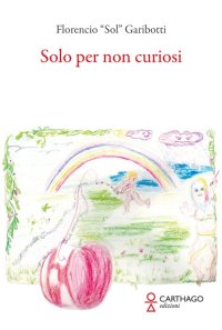 Immagine copertina libro Solo per non curiosi