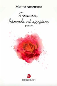 Immagine copertina libro Femmina, tormento ed ossessione
