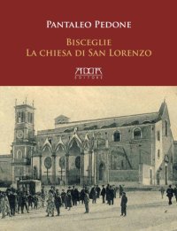 Immagine copertina libro Bisceglie. La chiesa di san Lorenzo