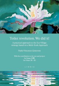 Immagine copertina libro Toilet revolution. We did it! A practical approach to the Eco-Village strategy based on a Multi-Scale Approach