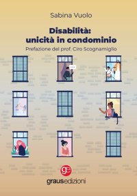 Immagine copertina libro Disabilità: unicità in condominio