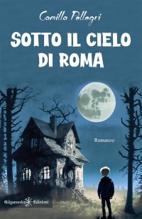 Immagine copertina libro Sotto il cielo di Roma