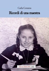 Immagine copertina libro Ricordi di una maestra