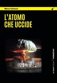 Immagine copertina libro L'atomo che uccide