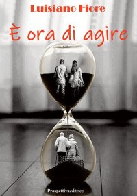 Immagine copertina libro È ora di agire