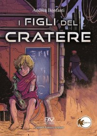 Immagine copertina libro I figli del cratere