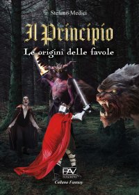 Immagine copertina libro Il principio. Le origini delle favole