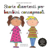 Immagine copertina libro Storie divertenti per bambini consapevoli