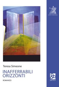 Immagine copertina libro Inafferrabili orizzonti
