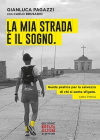 Immagine copertina libro La mia strada è il sogno
