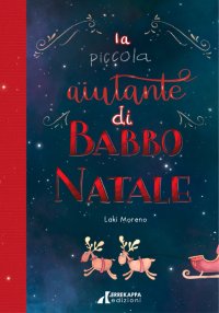 Immagine copertina libro La piccola aiutante di Babbo Natale