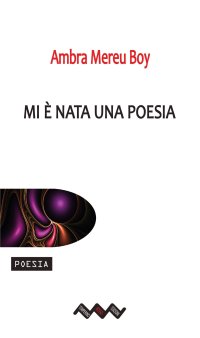 Immagine copertina libro Mi è nata una poesia