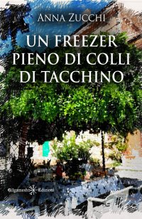 Immagine copertina libro Un freezer pieno di colli di tacchino