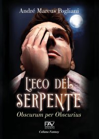 Immagine copertina libro L'eco del serpente. Obscurum per obscurius