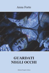 Immagine copertina libro Guardati negli occhi
