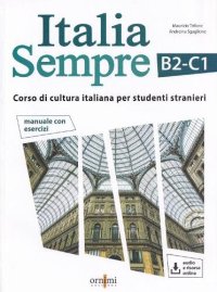 Immagine copertina libro Italia Sempre (B2-C1). Corso di cultura italiana per studenti stranieri. Con Audio
