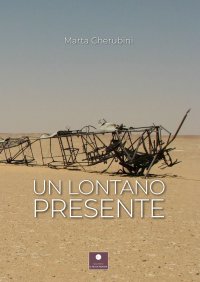 Immagine copertina libro Un lontano presente