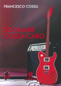 Immagine copertina libro Sognare costa caro